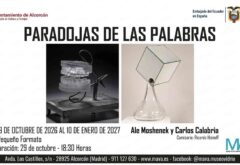 Cartel oficial de la exposicion paradojas de las palabras en Alcorcon"